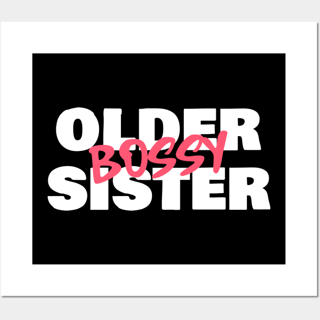 Bossy Older Sister Wall Art by Art Deck